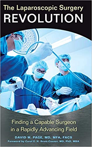 腹腔镜手术革命：在快速发展的领域寻找有能力的外科医生第一版