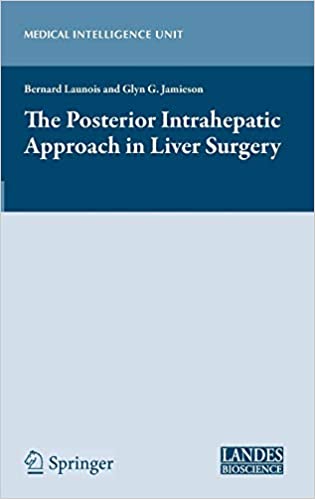 PDF EPUBThe Posterior Intrahepatic Approach in Liver Surgery