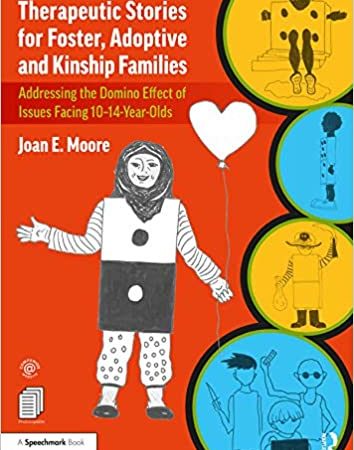 Therapeutic Stories for Foster, Adoptive and Kinship Families