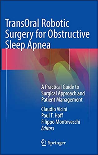 PDF Sample TransOral Robotic Surgery for Obstructive Sleep Apnea: A Practical Guide to Surgical Approach and Patient Management 1st ed. 2016 Edition
