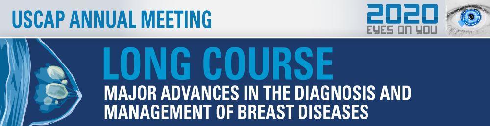 USCAP 2020年會長期課程–乳腺癌診斷和管理的重大進展