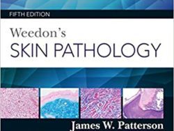 Weedon’s Skin Pathology 5th Edition (weedons)
