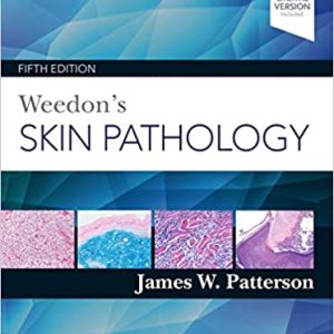 Weedon’s Skin Pathology 5th Edition (weedons)