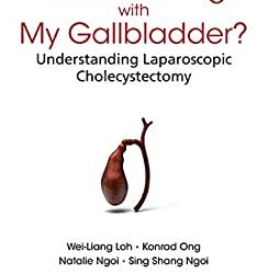 ¿Qué le pasa a mi vesícula biliar?: Entendiendo la colecistectomía laparoscópica 1ra edición