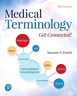 Medical Terminology: Get Connected! 3rd Edition