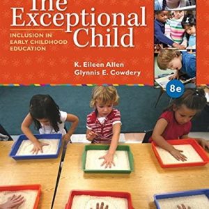 The Exceptional Child: Inclusion in Early Childhood Education 8th Edition