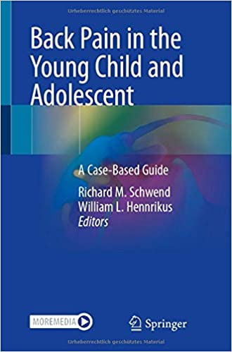 Maux de dos chez le jeune enfant et l'adolescent : un guide basé sur des cas 1ère éd. Édition 2021