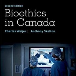 Bioética no Canadá 2ª Edição Segunda CDN ed 2e