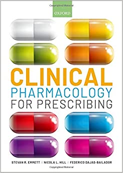Clinical Pharmacology for Prescribing Illustrated Edition