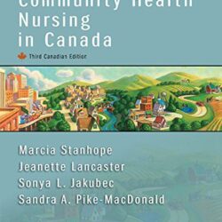 Community Health Nursing in Canada 3rd edition