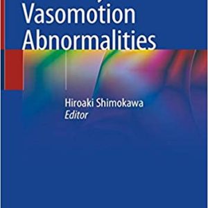 Coronary Vasomotion Abnormalities 1st ed. 2021 Edition