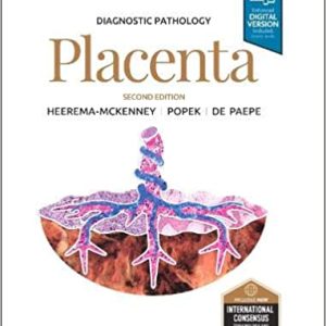 Diagnostic Pathology: Placenta, (Diagnostic Pathology Series 2nd ed/2e) Second Edition.