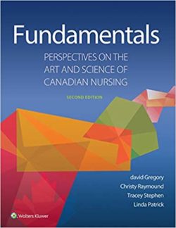 Fundamentals: Perspectives on the Art and Science of Canadian Nursing 2nd Edition