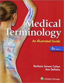 Medical Terminology: An Illustrated Guide 8th Edition
