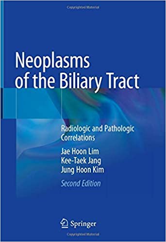 Neoplàsies de les vies biliars: correlacions radiològiques i patològiques 2a ed. Edició 2021
