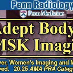 Penn Radiology – Adept Body and MSK Imaging 2020