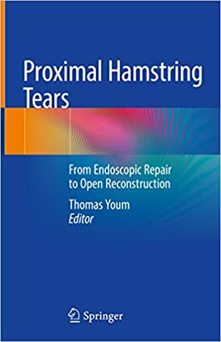 Rupturas proximais dos isquiotibiais: do reparo endoscópico à reconstrução aberta 1ª ed. Edição 2021