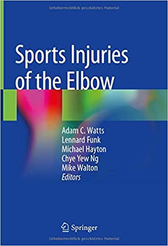 Sports Injuries of the Elbow 1st ed. 2021 Edition