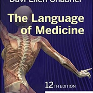 The Language of Medicine 12th Edition