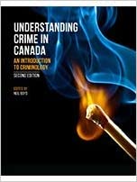 UNDERSTANDING CRIME IN CANADA AN INTRODUCTION TO CRIMINOLOGY 2ND EDITION