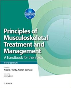 Principles of Musculoskeletal Treatment and Management : A Handbook for Therapists (Physiotherapy Essentials) 3rd Edition