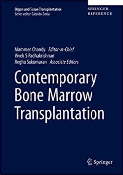 Contemporary Bone Marrow Transplantation (Organ and Tissue Transplantation) 1st first edition 2021 Edition
