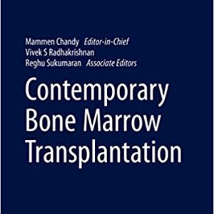 Contemporary Bone Marrow Transplantation (Organ and Tissue Transplantation) 1st first edition 2021 Edition