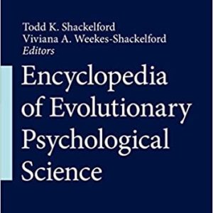 Encyclopedia of Evolutionary Psychological Science 1st ed. 2021 Edition