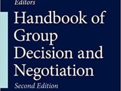 Handbook of Group Decision and Negotiation 2nd ed. 2021 Edition