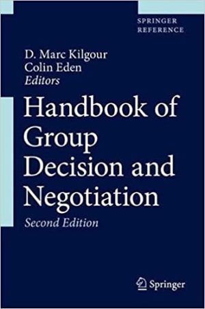 Handbook of Group Decision and Negotiation 2nd ed