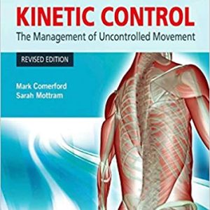 Kinetic Control Revised Edition: The Management of Uncontrolled Movement