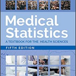 Estadísticas médicas: un libro de texto para las ciencias de la salud, quinta edición