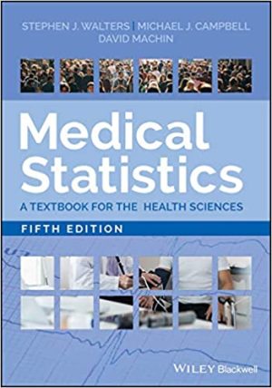 Medical Statistics A Textbook for the Health Sciences 5th Edition