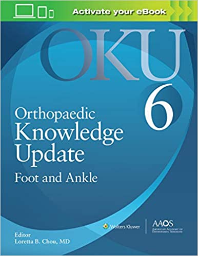 עדכון ידע אורטופדי-שש: כף רגל וקרסול מהדורה 6