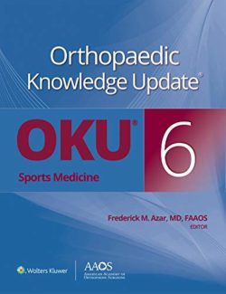 Orthopaedic Knowledge Update -Six: Sports Medicine 6 6th Edition