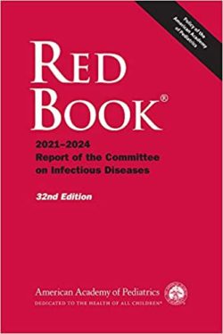 Red Book 2021: Report of the Committee on Infectious Diseases  32nd Thirty second Edition