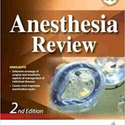 Anesthesia Review for DNB Students 2nd Edition
