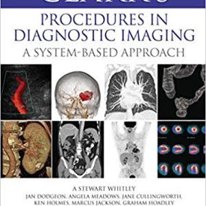 Clark’s Procedures in Diagnostic Imaging: A System-Based Approach