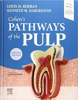 Cohen’s Pathways of the Pulp 12th Edition
