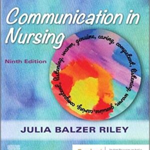 Communication in Nursing (9th ed/9e) Ninth Edition