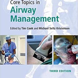 Core Topics in Airway Management 3rd Edition