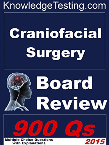 Craniofacial Surgery Board Review (Board Review in Craniofacial Surgery Book 1