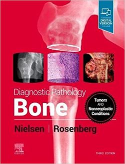 Diagnostic Pathology: Bone, (Diagnostic Pathology Series 3rd ed/3e) Third Edition