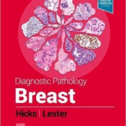 Diagnostic Pathology: Breast, Third Edition.