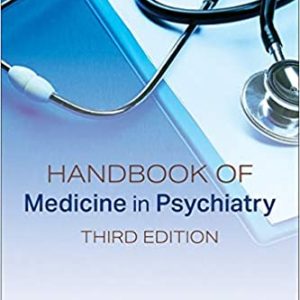 Handbook of Medicine in Psychiatry 3rd Edition