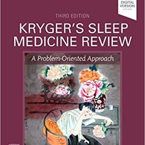 Kryger’s Sleep Medicine Review: A Problem-Oriented Approach 3rd Edition