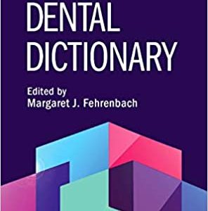 Mosby’s Dental Dictionary, [fourth ed] 4th Edition