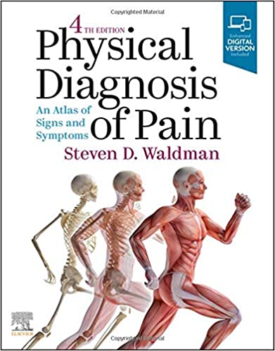 Physical Diagnosis of Pain An Atlas of Signs and Symptoms 4th Edition