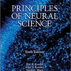 Principles of Neural Science, Sixth Edition 6th Edition