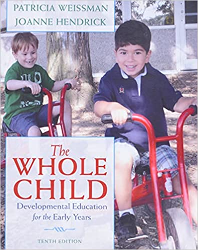 L'enfant dans son ensemble : l'éducation développementale pour la petite enfance, 10e édition